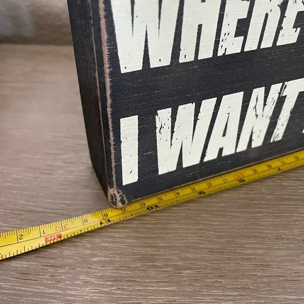 Funny “Where There’s A Will” Farmhouse Decor Sign